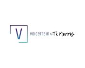 V VOICETRAIN BY TK MORRIS