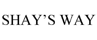 SHAY'S WAY