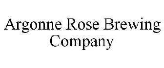 ARGONNE ROSE BREWING COMPANY