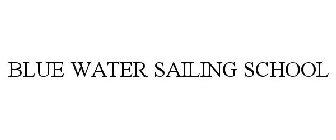 BLUE WATER SAILING SCHOOL