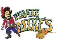 PIRATE MIKE'S