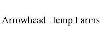 ARROWHEAD HEMP FARMS