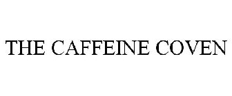 THE CAFFEINE COVEN