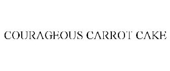 COURAGEOUS CARROT CAKE