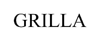 GRILLA
