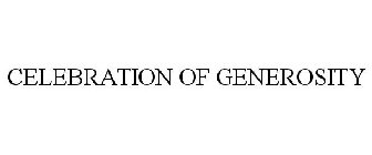 CELEBRATION OF GENEROSITY