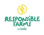 RESPONSIBLE FARMS BY FAVORITA.