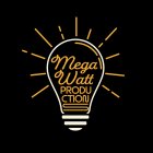 MEGAWATT PRODUCTIONS