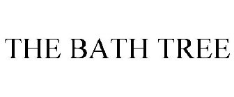 THE BATH TREE