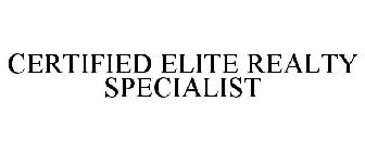 CERTIFIED ELITE REALTY SPECIALIST