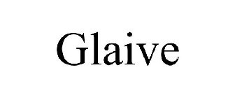 GLAIVE