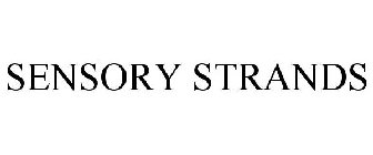 SENSORY STRANDS