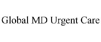 GLOBAL MD URGENT CARE