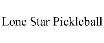 LONE STAR PICKLEBALL