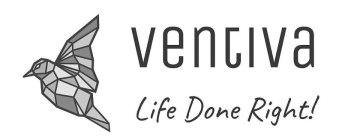 VENTIVA LIFE DONE RIGHT!