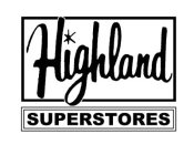 HIGHLAND SUPERSTORES