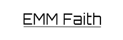 EMM FAITH