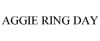 AGGIE RING DAY