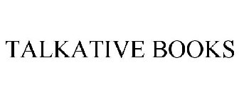 TALKATIVE BOOKS