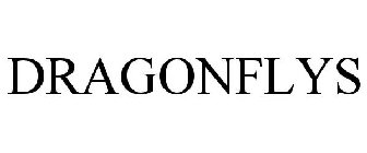 DRAGONFLYS