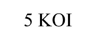 5 KOI