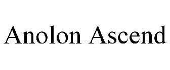 ANOLON ASCEND