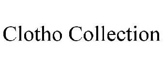 CLOTHO COLLECTION