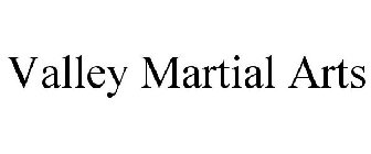 VALLEY MARTIAL ARTS
