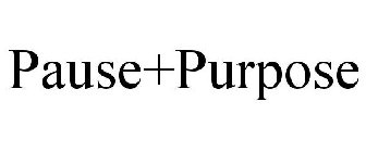 PAUSE+PURPOSE