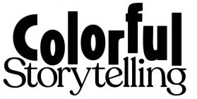 COLORFUL STORYTELLING