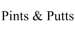 PINTS & PUTTS