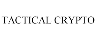 TACTICAL CRYPTO