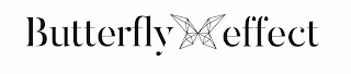 BUTTERFLY EFFECT