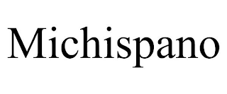 MICHISPANO