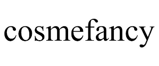 COSMEFANCY