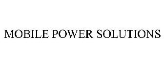 MOBILE POWER SOLUTIONS