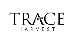 TRACE HARVEST