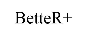 BETTER+