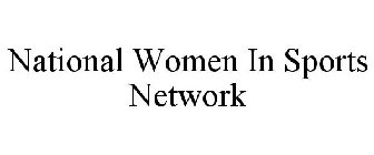 NATIONAL WOMEN IN SPORTS NETWORK