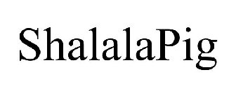SHALALAPIG