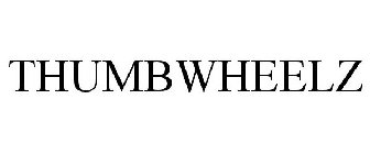 THUMBWHEELZ