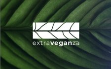 EXTRAVEGANZA
