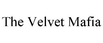 THE VELVET MAFIA