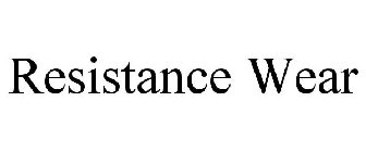 RESISTANCE WEAR