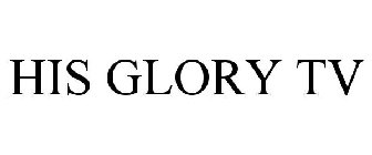 HIS GLORY TV