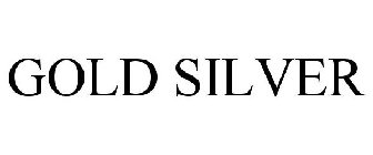 GOLD SILVER