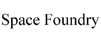 SPACE FOUNDRY