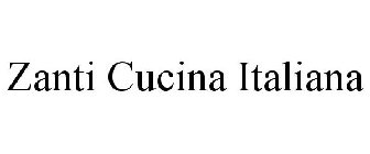 ZANTI CUCINA ITALIANA