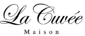 LA CUVEE MAISON