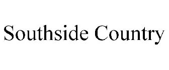SOUTHSIDE COUNTRY